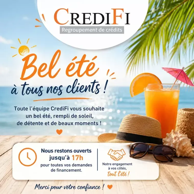 Toute l'équipe de CREDIFI vous souhaite un bel été ensoleillé et continue vos projets de financement